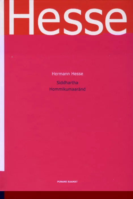 Siddhartha. Hommikumaaränd (Punane raamat)