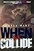 When We Collide (When We Collide Series)