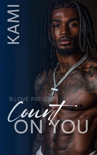 Count On You (Taylor Family Saga Book 1)