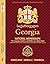 Georgia: A National Monograph: The Language, Genetics, and Politics of a Nation State: Interdisciplinary Guide for Scholars, Digital Nomads, Diplomats, ... Geneticists, and Political Scientists