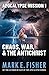 Apocalypse Mission I: Chaos, War, and the Antichrist