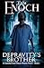 Depravity's Brother by Tim Enoch
