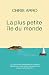 La plus petite île du monde by Chris Arro La plus petite île du monde by Chris Arro