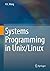 Systems Programming in Unix/Linux