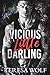 Vicious Little Darling (Love So Cruel #3)