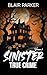 Sinister: True Crime (Sinister - True Crime)