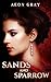 Sands and Sparrow