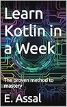 Learn Kotlin in a...