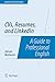 CVs, Resumes, and LinkedIn: A Guide to Professional English (Guides to Professional English)