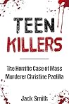 Teen Killers - Th...