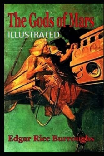 The Gods of Mars Illustrated