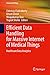 Efficient Data Handling for Massive Internet of Medical Things: Healthcare Data Analytics (Internet of Things)