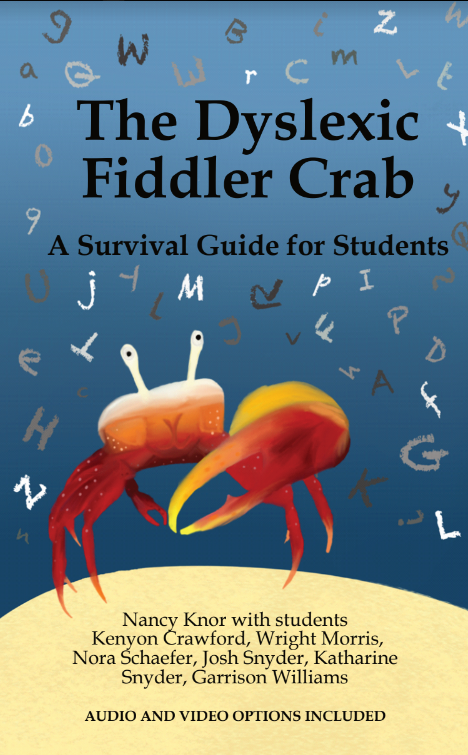 The Dyslexic Fiddler Crab:  A Survival Guide for Students