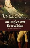An Unpleasant Sort of Man: A Pride and Prejudice variation