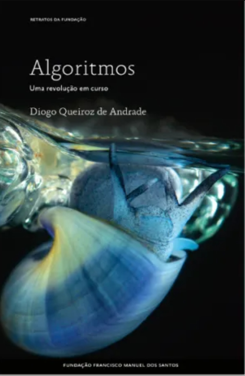 Algoritmos: Uma revolução em curso