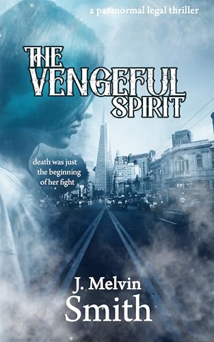 The Vengeful Spirit (Kindle Edition)