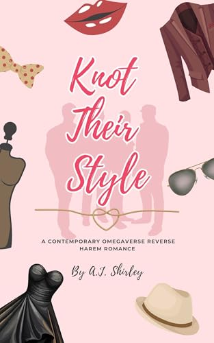 Knot Their Style (Knotty Omegas #1)