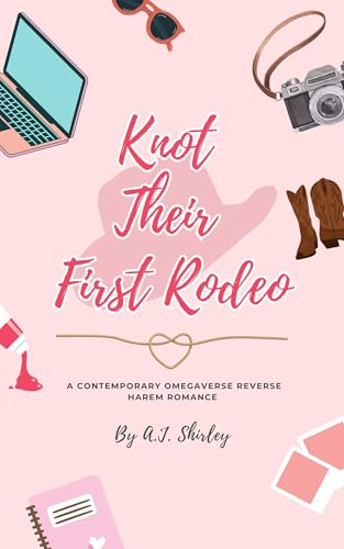 Knot Their First Rodeo (Knotty Omegas #3)