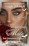 His Brother's Mate by Maggie Tideswell