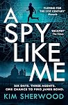 A Spy Like Me