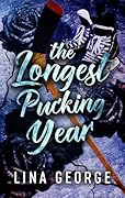The Longest Pucking Year