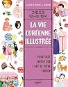 La vie coréenne i...