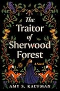 The Traitor of Sherwood Forest