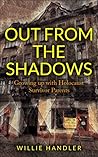 Out From the Shadows: Growing Up With Holocaust Survivor Parents