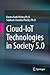 Cloud-IoT Technologies in Society 5.0