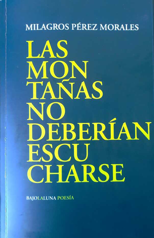 Las montañas no deberían escucharse