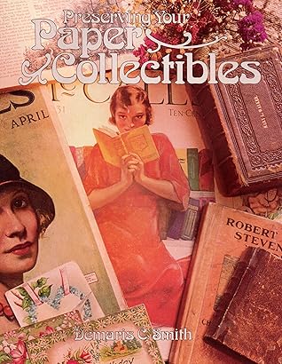 Preserving Your Paper Collectibles