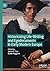 Historicizing Life-Writing and Egodocuments in Early Modern Europe