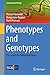 Phenotypes and Genotypes: T...