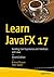 Learn JavaFX 17: Building User Experience and Interfaces with Java