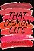 That Demon Life by Lowell Mick White