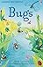 Bugs (Usborne First Reading Level 3)