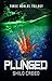 Plunged by Shilo Creed