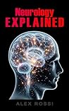 Neurology Explained