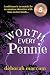 Worth Every Pennie (The Pennie Nichols Mystery Series Book 5)