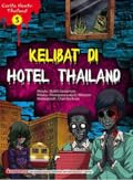 Cerita Hantu Thailand 05: Kelibat di Hotel Thailand