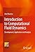 Introduction to Computational Fluid Dynamics: Development, Application and Analysis