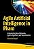 Agile Artificial Intelligence in Pharo by Alexandre Bergel