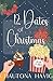 12 Dates of Christmas by Chautona Havig 12 Dates of Christmas by Chautona Havig