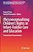 (Re)conceptualising Children’s Rights in Infant-Toddler Care ... by Frances Press