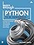 Learn Enough Python to Be Dangerous: Software Development, Flask Web Apps, and Beginning Data Science with Python