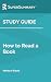 Study Guide: How to Read a Book by Monica Wood (SuperSummary)