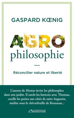 Agrophilosophie: Réconcilier nature et liberté (Paperback)