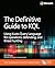 The Definitive Guide to KQL...