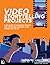 Video Storytelling Projects: A DIY Guide to Shooting, Editing and Producing Amazing Video Stories on the Go (Voices That Matter)