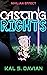Casting Rights (Nihilian Ef...